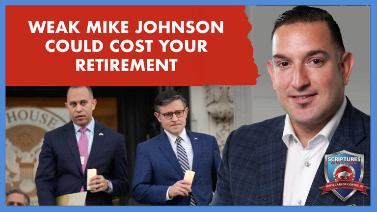 SCRIPTURES AND WALLSTREET – WEAK MIKE JOHNSON COULD COST YOUR RETIREMENT