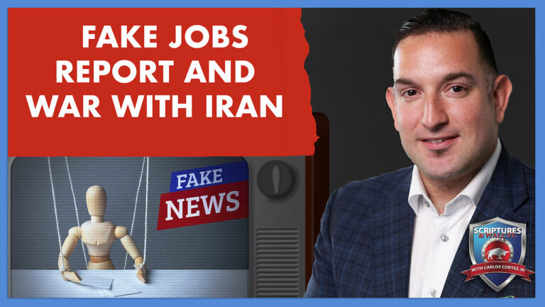 SCRIPTURES AND WALLSTREET – FAKE JOBS REPORT AND WAR WITH IRAN