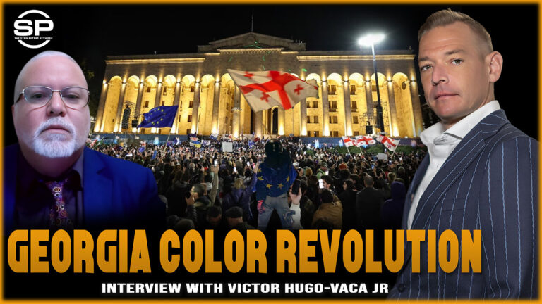 WARNING: Color Revolution happening in Georgia right NOW spells Major Danger for the World