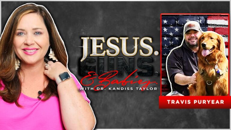 JESUS. GUNS. AND BABIES. w/ Dr. Kandiss Taylor ft. TRAVIS PURYEAR! Life RUINED By ANTHRAX VACCINE?