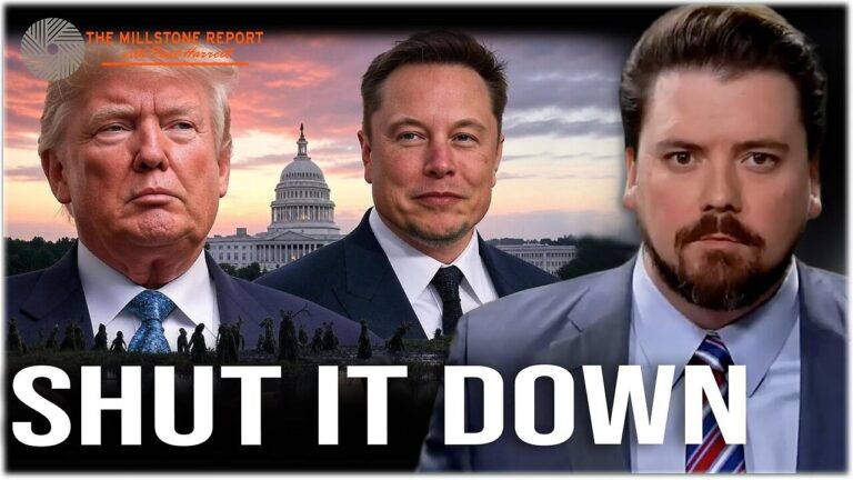 Millstone Report w Paul Harrell: Musk CLOBBERS DC Establishment, SHUT DOWN Until Trump’s 2nd Term?