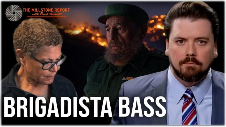 Millstone Report w Paul Harrell: Communist Karen Bass Member of Fidel Castro’s Veneremos Brigade