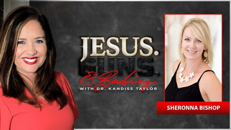 JESUS. GUNS. AND BABIES. w/ Dr. Kandiss Taylor ft Sheronna Bishop