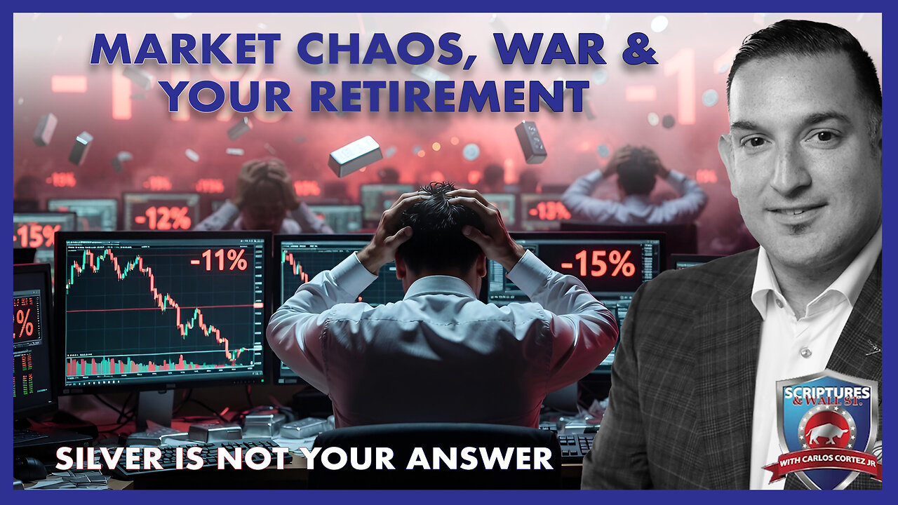 SCRIPTURES AND WALL STREET – MARKET CHAOS, WAR AND YOUR RETIREMENT – SILVER IS NOT YOUR ANSWER
