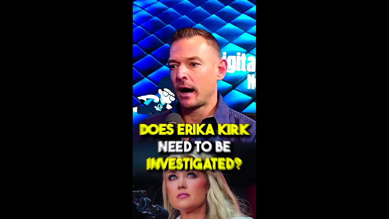 DOES ERIKA KIRK NEED TO BE INVESTIGATED?